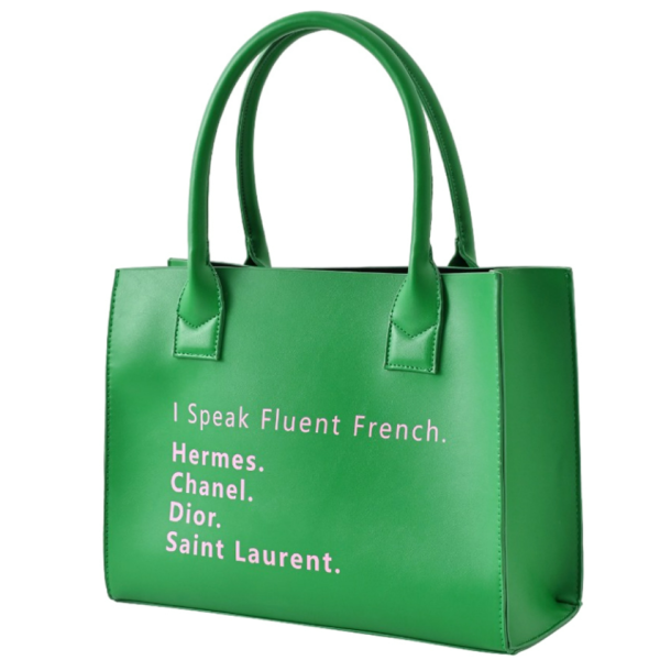 I Speak Fluent French Green Tote