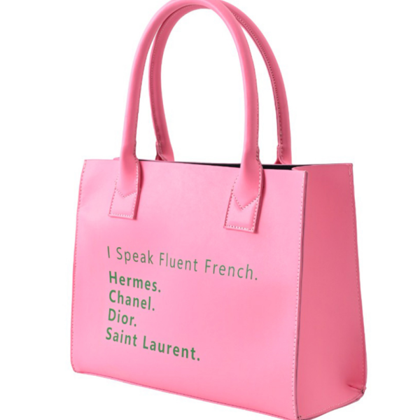 I Speak Fluent French Pink Tote